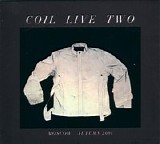 Coil - Live Two