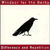 Windsor For The Derby - Difference And Repition