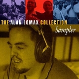 Various artists - The Alan Lomax Collection Sampler