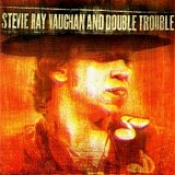 Stevie Ray Vaughan And Double Trouble - Live At Montreux 1982 & 1985