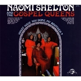 Naomi Shelton And The Gospel Queens - What Have You Done, My Brother?