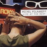 Michel Polnareff - Live At The Roxy