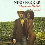 Nino Ferrer - Nino and radiah et le sud