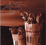 Xiron - Turn To Stone