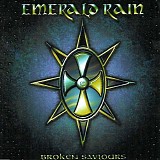 Emerald Rain - Broken Saviors