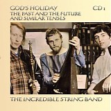 The Incredible String Band - God's Holiday
