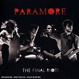 Paramore - The Final Riot!