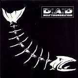 D.A.D. - Helpyourselfish (2009 Remaster)