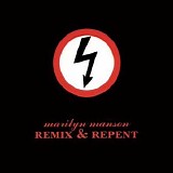 Marilyn Manson - Remix & Repent