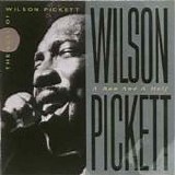 Wilson Pickett - A Man And A Half - Volume 1