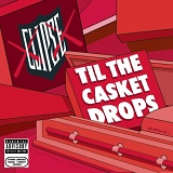 Clipse - Til the Casket Drops