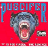 Puscifer - V Is for Viagra: The Remixes