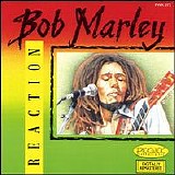 Bob Marley - Reaction