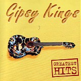 Gipsy Kings - Gipsy Kings (Greatest Hits)