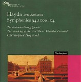 The Academy of Ancient Music Chamber Ensemble / Christopher Hogwood - Symphonies No. 94, No. 100 & 104