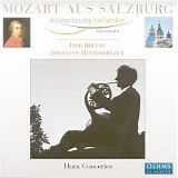 Johannes Hinterholzer / Salzburg Mozarteum Orchestra / Ivor Bolton - Mozart: Horn Concertos