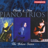 The Bekova Sisters - Clarke & Ives: Piano Trios