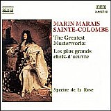 Spectre de la Rose - Marais / Sainte-Colombe: The Greatest Masterworks