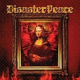 Disaster Peace - Disaster Peace