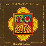 The Rainy Daze - That Acapulco Gold