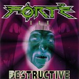 Forte - Destructive