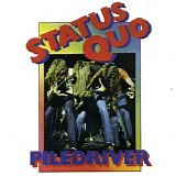 Status Quo - Piledriver