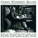 VA - Good Whiskey Blues Live