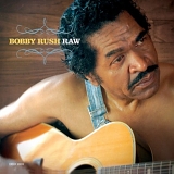 Bobby Rush - Raw