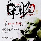 Hunter S Thompson - The Gonzo Tapes - The Life and Word of Dr. Hunter S Thompson  Disc 1