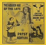 Patsy Montana - The Golden Age of the Late Patsy Montana