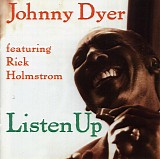 Johnny Dyer - Listen Up