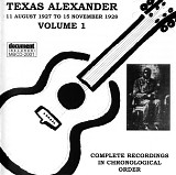 Texas Alexander - Complete Recorded Works, Vol. 1 (1927 - 1928)