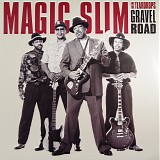 Magic Slim and the Teardrops - Gravel Road