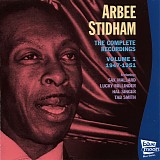 Arbee Stidham - The Complete Recordings Vol 1 1947 - 1951