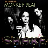 Jim Suhler And Monkey Beat - Shake
