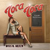 Tora Tora - Miss B. Haven