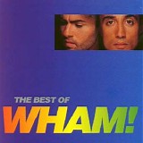 Wham - If You Were There (The Best Of Wham!)