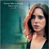 Laura Nyro - Gonna Take a Miracle