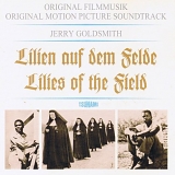 Jerry Goldsmith - Lilies Of The Field