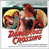 Alfred Newman & Sol Kaplan - Dangerous Crossing (Limited)