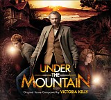 Victoria Kelly - Under the Mountain