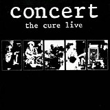 The Cure - Concert: The Cure Live