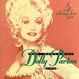 Dolly Parton - I Will Always Love You: Dolly Parton The Essential One