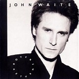 John Waite - Rover's Return