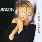 Agnetha Faltskog - I Stand Alone