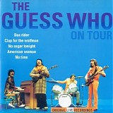 The Guess Who - On Tour