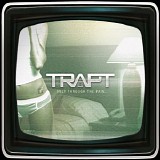 Trapt - Only Through The Pain