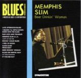 Memphis Slim - Beer Drinkin' Woman