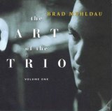 Brad Mehldau - The Art Of The Trio, Volume 1