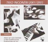 Various Artists - Trio Incontri 2001/2003